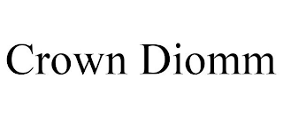 CROWN DIOMM