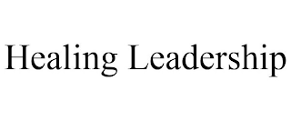 HEALING LEADERSHIP