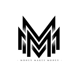 M MONEY MAKES MONEY