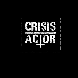 CRISIS ACTOR