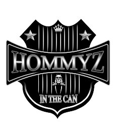 HOMMYZ IN THE CAN