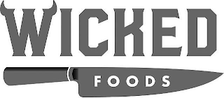 WICKED FOODS