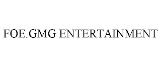 FOE.GMG ENTERTAINMENT