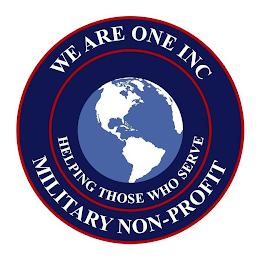 WE ARE ONE INC MILITARY NON-PROFIT HELPING THOSE WHO SERVE