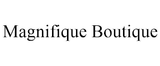 MAGNIFIQUE BOUTIQUE