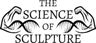 THE SCIENCE OF SCULPTURE