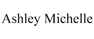 ASHLEY MICHELLE