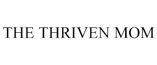 THE THRIVEN MOM