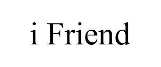 I FRIEND