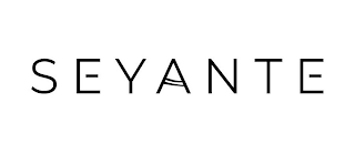 SEYANTE