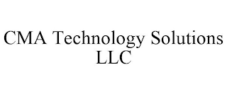 CMA TECHNOLOGY SOLUTIONS LLC