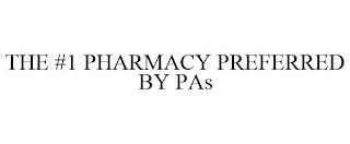 THE #1 PHARMACY PREFERRED BY PAS