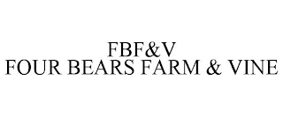 FBF&V FOUR BEARS FARM & VINE