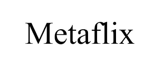 METAFLIX