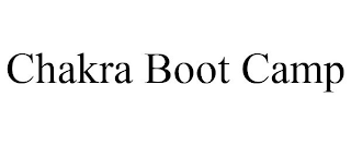 CHAKRA BOOT CAMP