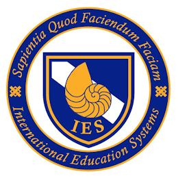 SAPIENTIA QUOD FACIENDUM FACIAM IES INTERNATIONAL EDUCATION SYSTEMS