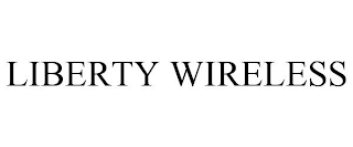 LIBERTY WIRELESS