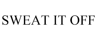 SWEAT IT OFF