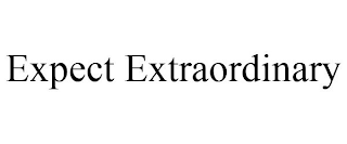 EXPECT EXTRAORDINARY