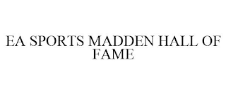 EA SPORTS MADDEN HALL OF FAME