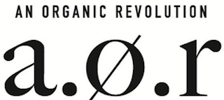 AN ORGANIC REVOLUTION A.Ø.R.