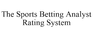 THE SPORTS BETTING ANALYST RATING SYSTEM