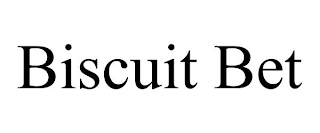 BISCUIT BET