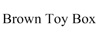 BROWN TOY BOX