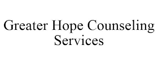 GREATER HOPE COUNSELING SERVICES