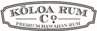 KOLOA RUM CO. PREMIUM HAWAIIAN RUM