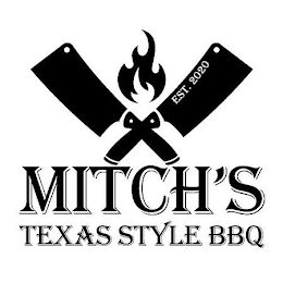 MITCH'S TEXAS STYLE BBQ EST. 2020