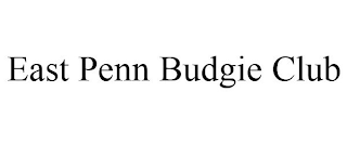 EAST PENN BUDGIE CLUB