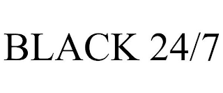 BLACK 24 7