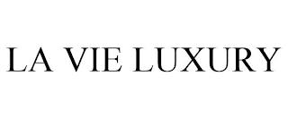 LA VIE LUXURY