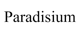 PARADISIUM