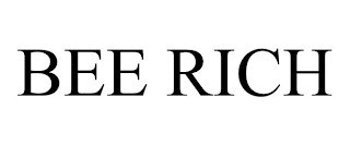 BEE RICH