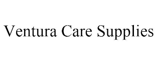 VENTURA CARE SUPPLIES