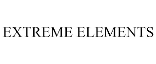 EXTREME ELEMENTS