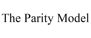 THE PARITY MODEL