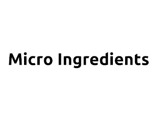 MICRO INGREDIENTS