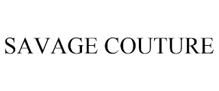 SAVAGE COUTURE