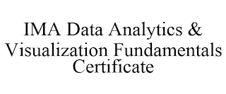 IMA DATA ANALYTICS & VISUALIZATION FUNDAMENTALS CERTIFICATE