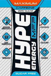 HYPE ENERGY MFP MAXIMUM CAFFEINE ZERO SUGAR 300MG 300MG CAFFEINE 5 X VIT B 5 X VITAMINS TAURINE PERFORM ENERGY FOCUS SUGAR FREE