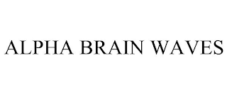 ALPHA BRAIN WAVES