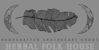 HANDCRAFTED APOTHECARY GOODS HERBAL FOLK HOUSE