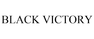 BLACK VICTORY