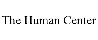 THE HUMAN CENTER