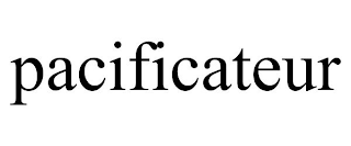 PACIFICATEUR