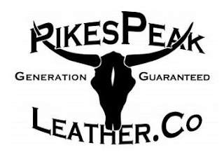 PIKES PEAK LEATHER. CO GENERATION GUARANTEED