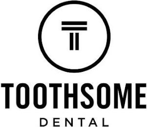 TOOTHSOME DENTAL